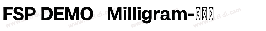FSP DEMO   Milligram字体转换